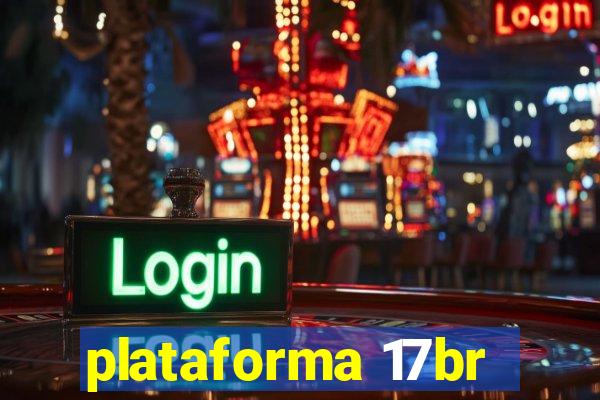 plataforma 17br